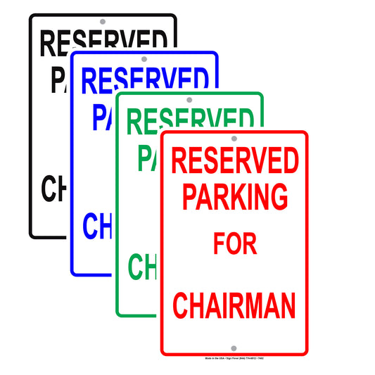 Reserved Parking For Chairman All Others Will Be Towed Aluminum Metal Sign Plate