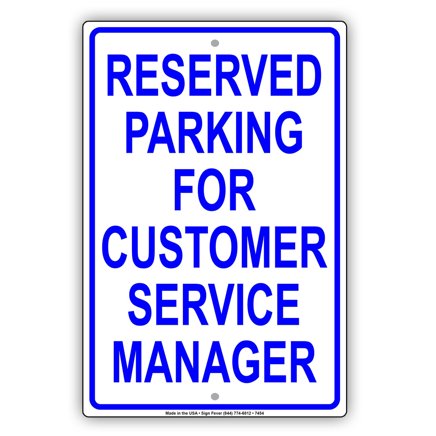 Reserved Parking For Customer Service Manager All Others Will Be Towed Aluminum Metal Sign Plate
