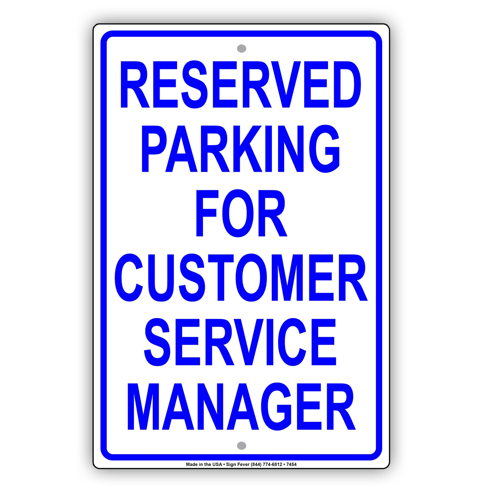 Reserved Parking For Customer Service Manager All Others Will Be Towed Aluminum Metal Sign Plate