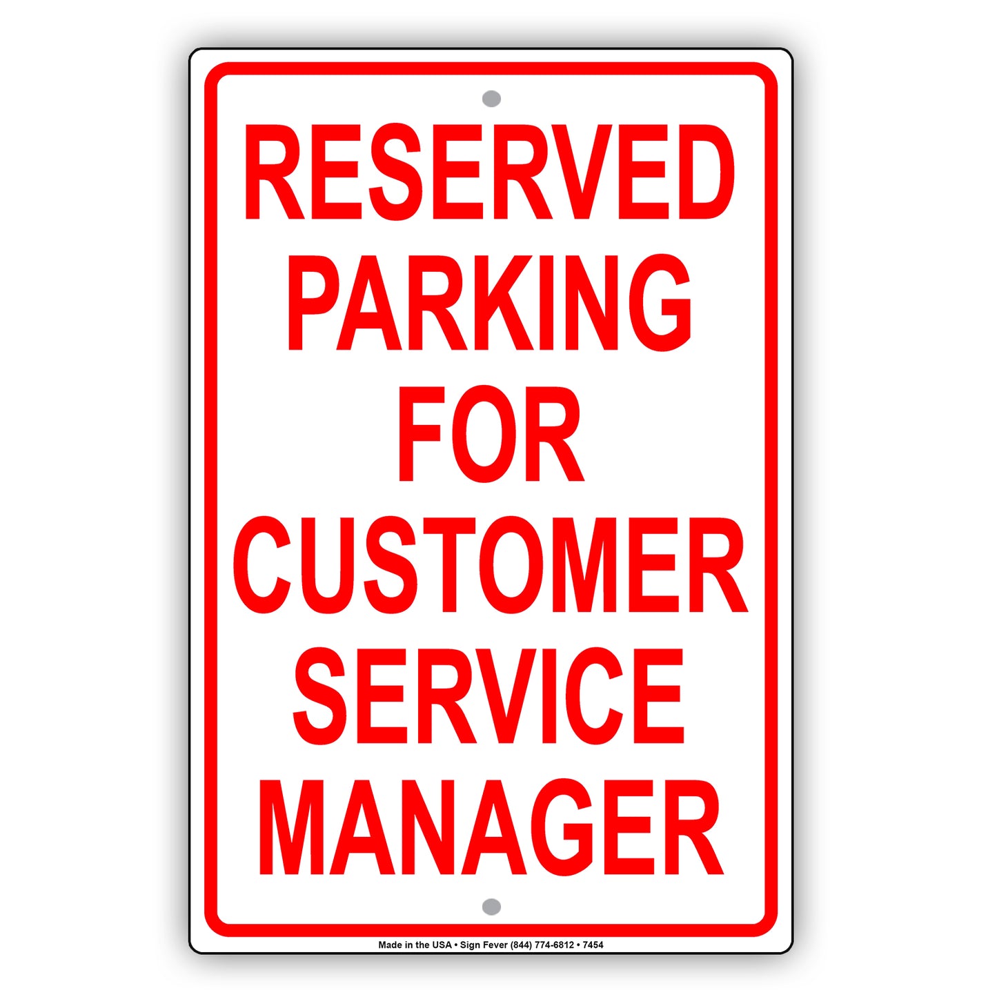 Reserved Parking For Customer Service Manager All Others Will Be Towed Aluminum Metal Sign Plate