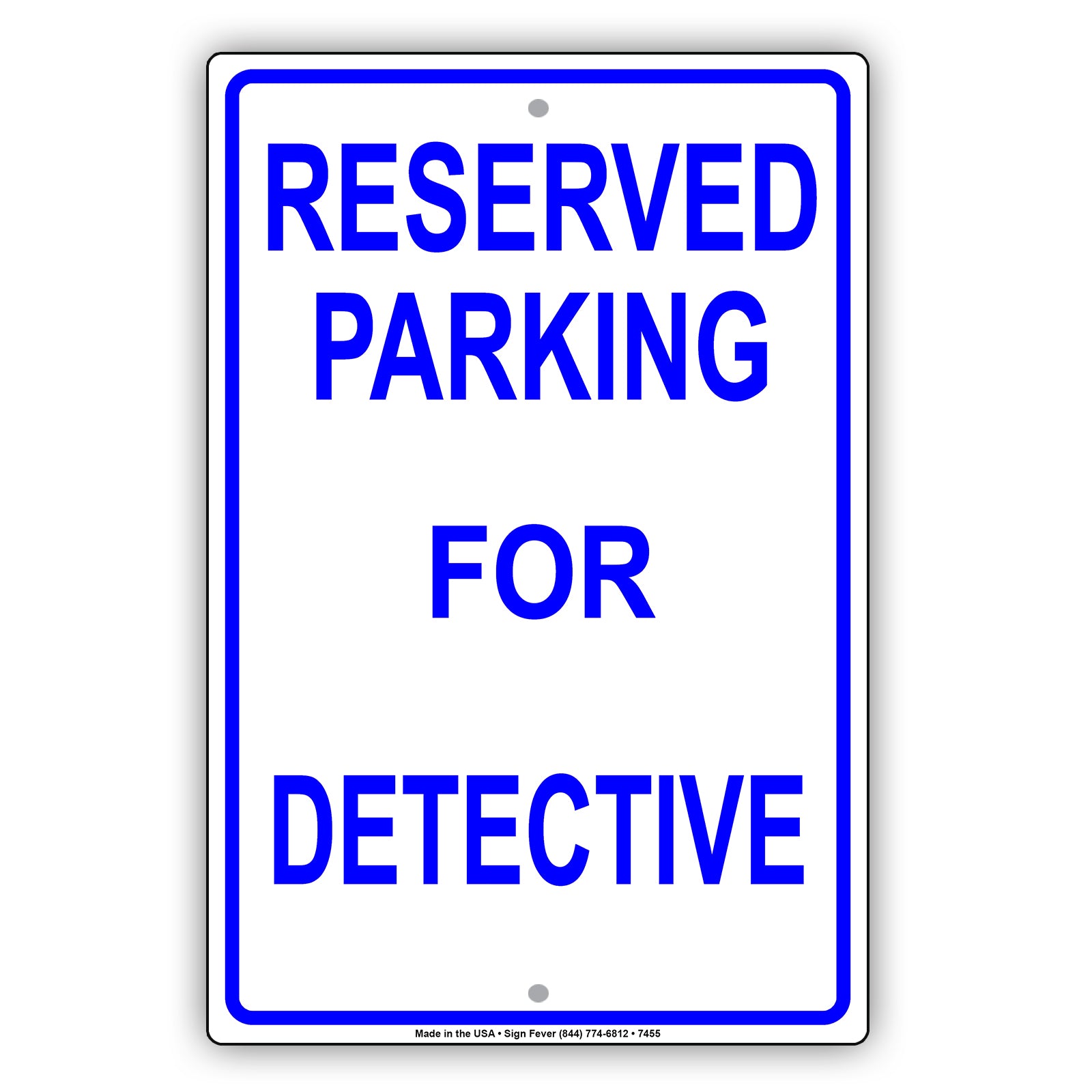 Reserved Parking For Detective All Others Will Be Towed Aluminum Metal Sign Plate