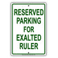 Reserved Parking For Exalted Ruler All Others Will Be Towed Aluminum Metal Sign Plate