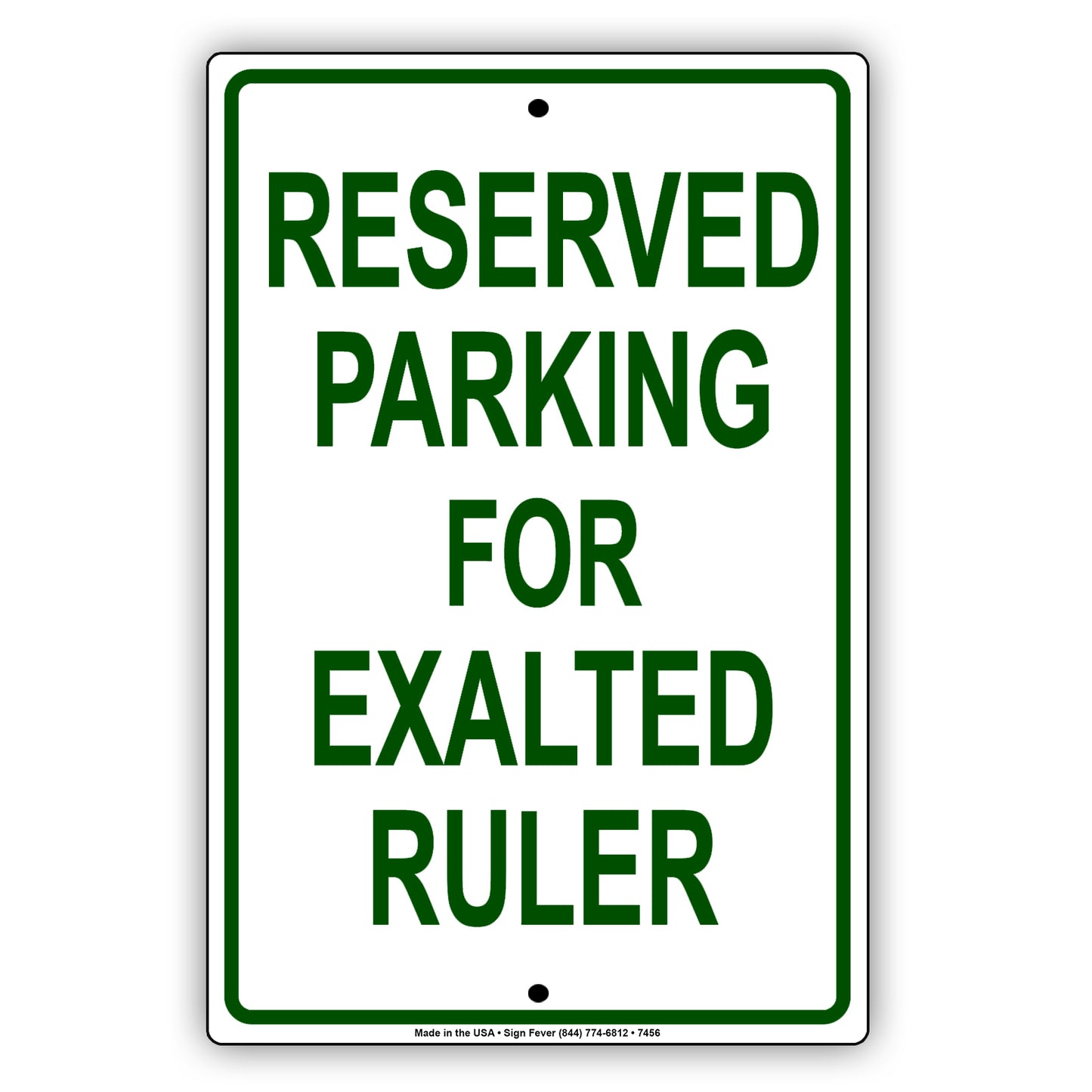 Reserved Parking For Exalted Ruler All Others Will Be Towed Aluminum Metal Sign Plate