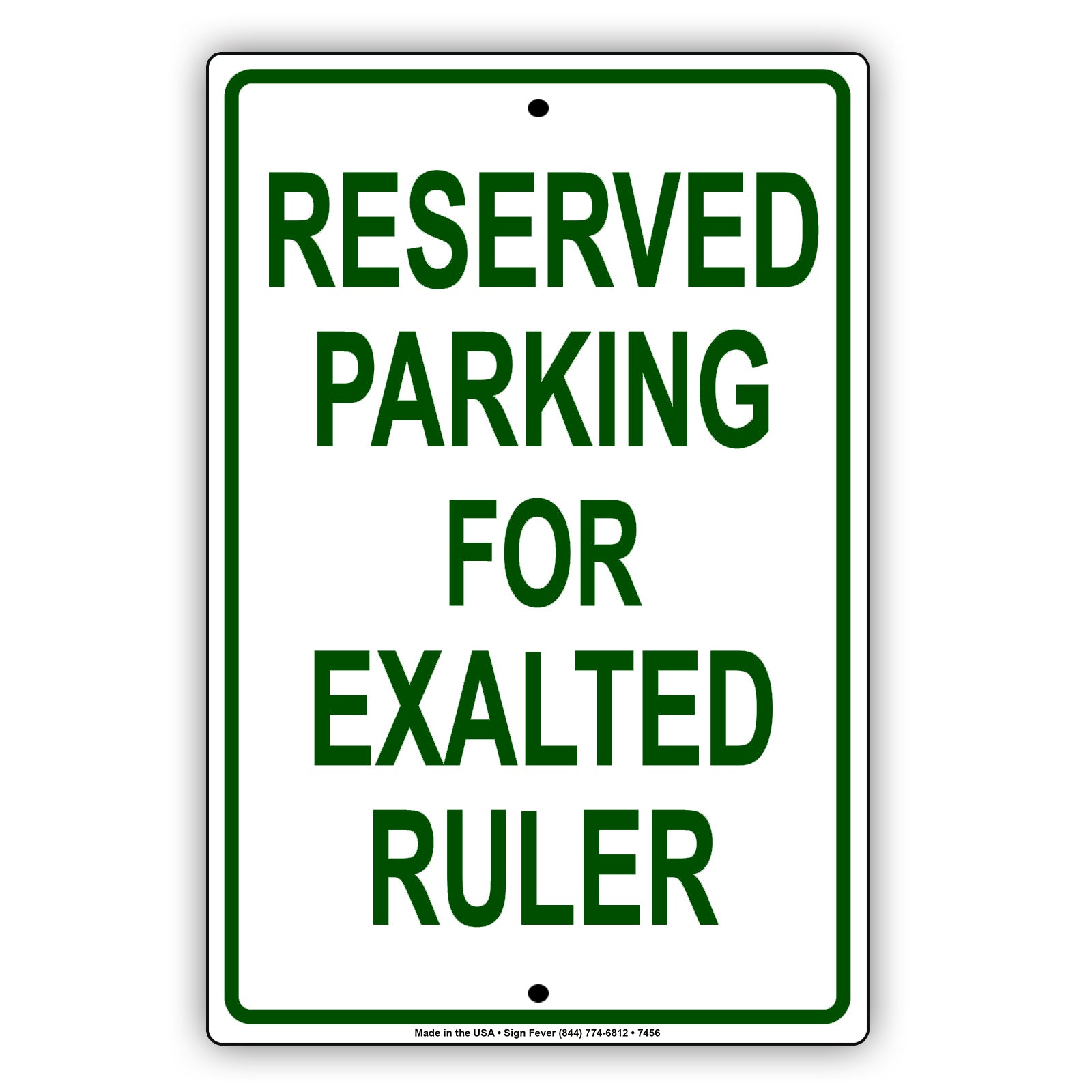 Reserved Parking For Exalted Ruler All Others Will Be Towed Aluminum Metal Sign Plate