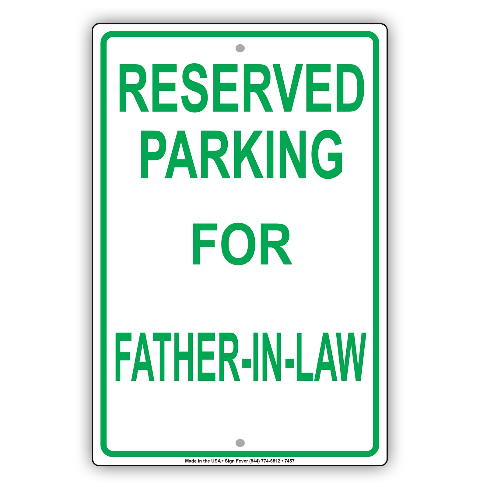 Reserved Parking For Father-In-Law All Others Will Be Towed Aluminum Metal Sign Plate