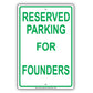 Reserved Parking For Founders All Others Will Be Towed Aluminum Metal Sign Plate