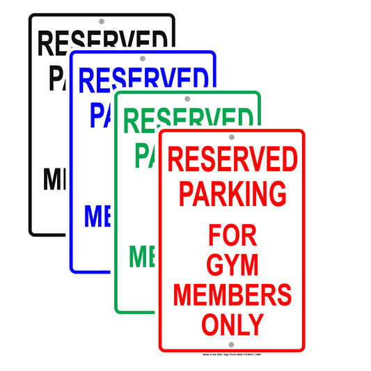 Reserved Parking For Gym Members All Others Will Be Towed Aluminum Metal Sign Plate