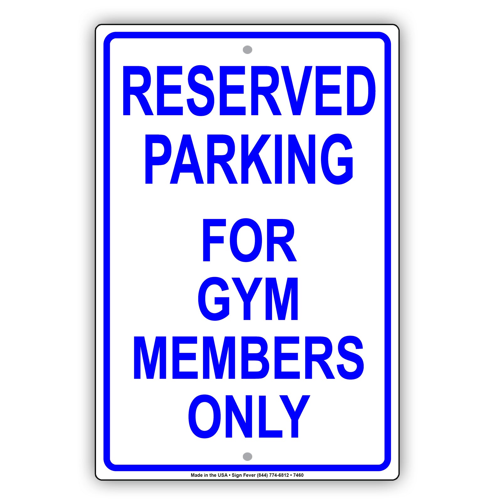 Reserved Parking For Gym Members All Others Will Be Towed Aluminum Metal Sign Plate