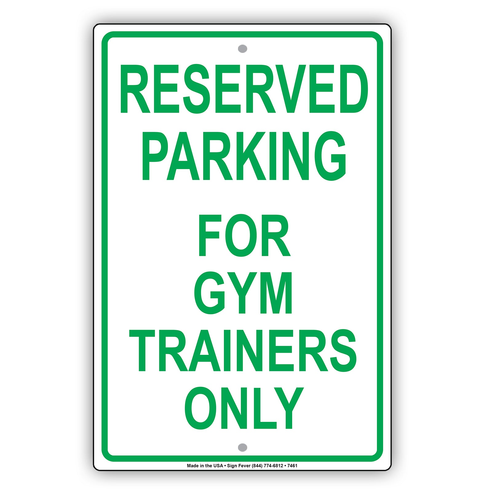 Reserved Parking For Gym Trainers Only All Others Will Be Towed Aluminum Metal Sign Plate