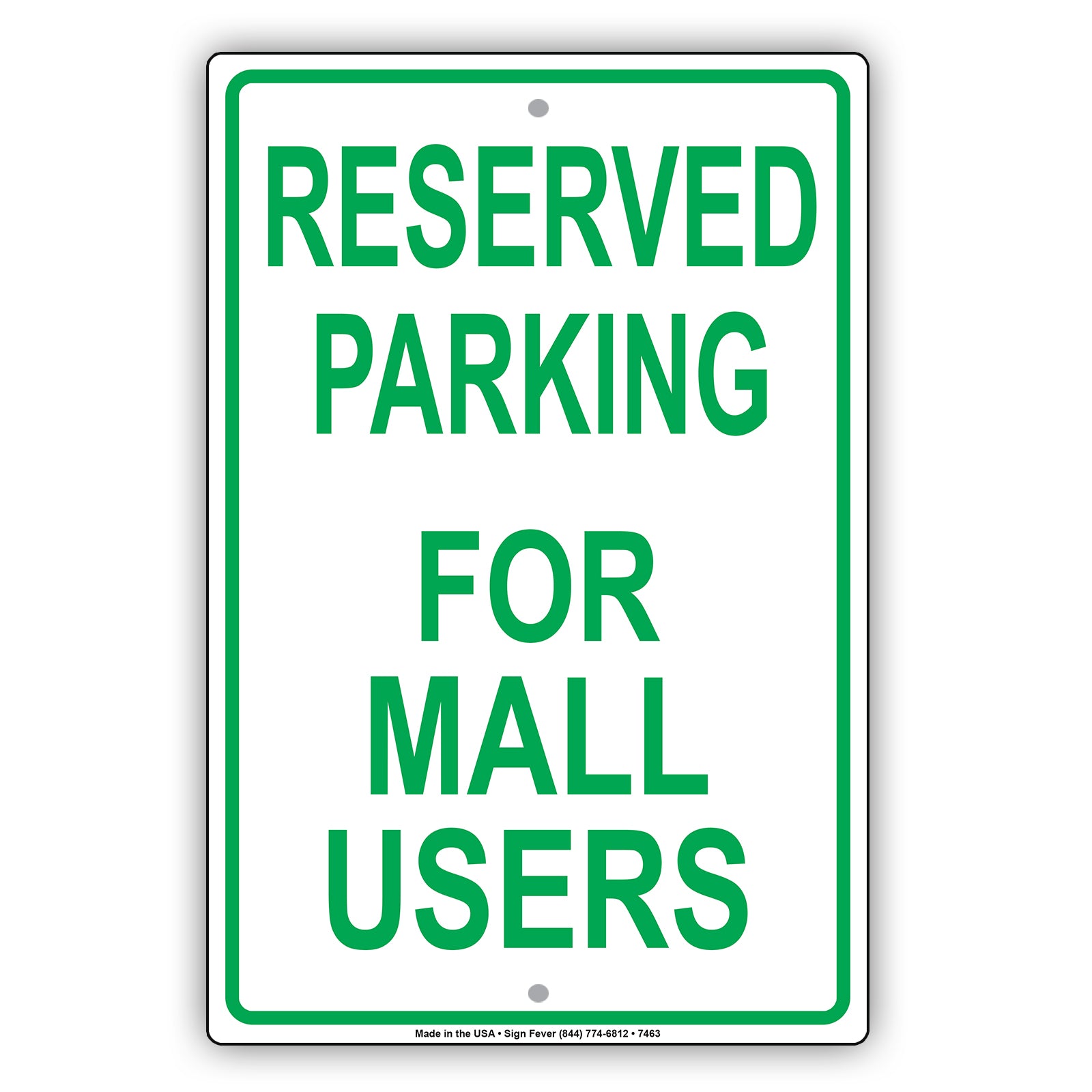 Reserved Parking For Mall Users Only All Others Will Be Towed Aluminum Metal Sign Plate