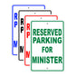 Reserved Parking For Ministers Only All Others Will Be Towed Aluminum Metal Sign Plate