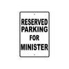 Reserved Parking For Ministers Only All Others Will Be Towed Aluminum Metal Sign Plate