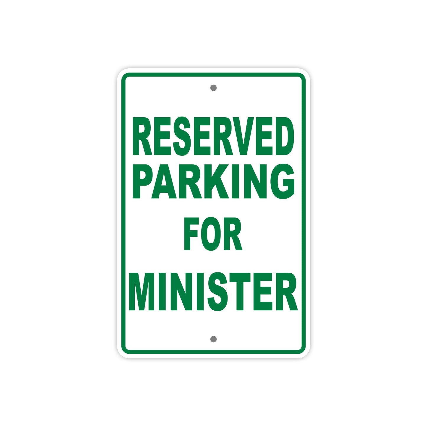 Reserved Parking For Ministers Only All Others Will Be Towed Aluminum Metal Sign Plate