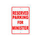 Reserved Parking For Ministers Only All Others Will Be Towed Aluminum Metal Sign Plate