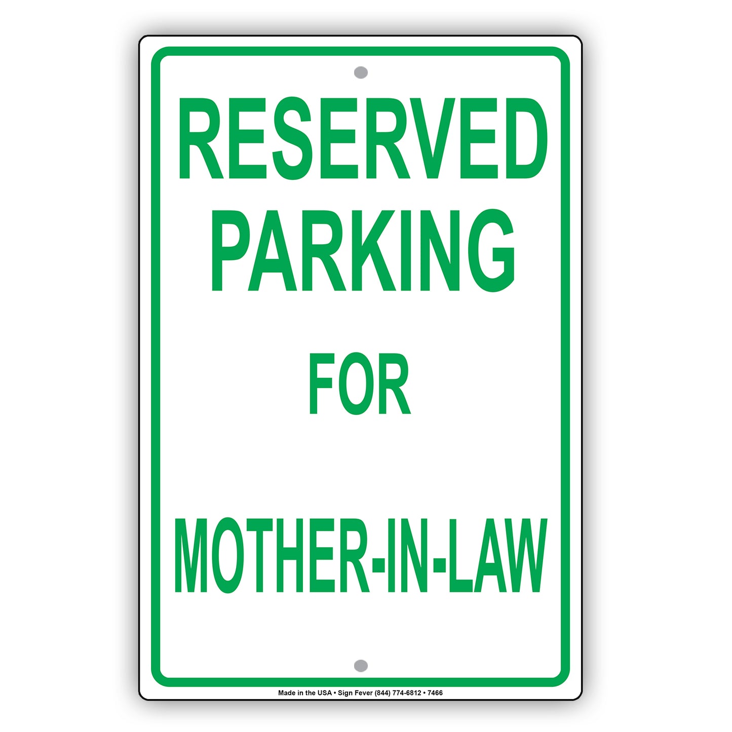 Reserved Parking For Mother-In-Law Only All Others Will Be Towed Aluminum Metal Sign Plate