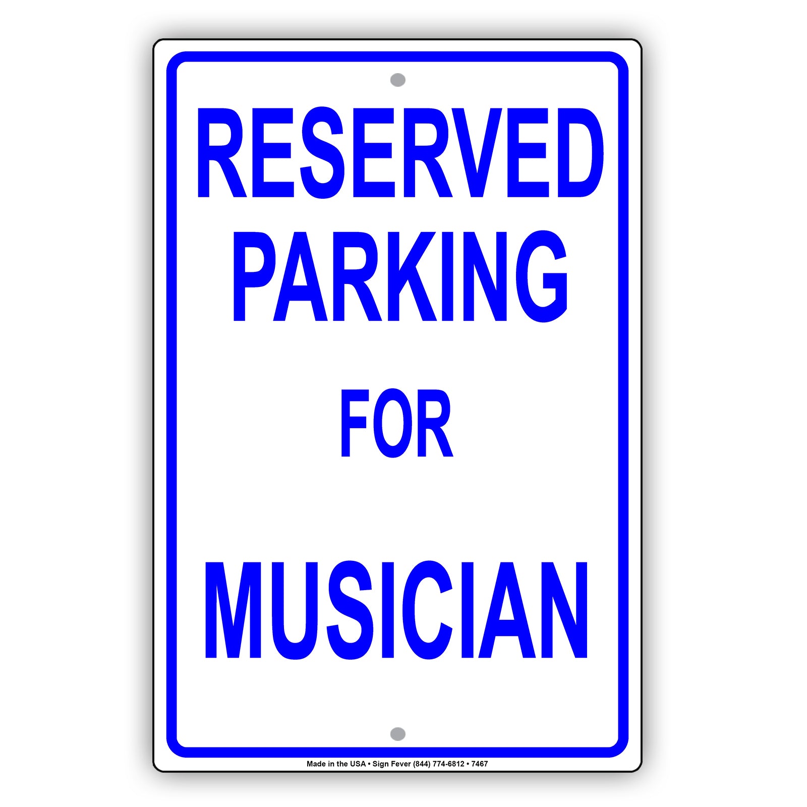 Reserved Parking For Musician Only All Others Will Be Towed Aluminum Metal Sign Plate