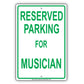 Reserved Parking For Musician Only All Others Will Be Towed Aluminum Metal Sign Plate