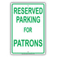 Reserved Parking For Patrons Only All Others Will Be Towed Aluminum Metal Sign Plate