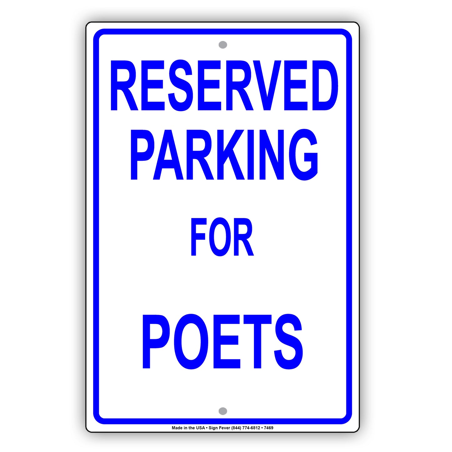 Reserved Parking For Poets Only All Others Will Be Towed Aluminum Metal Sign Plate