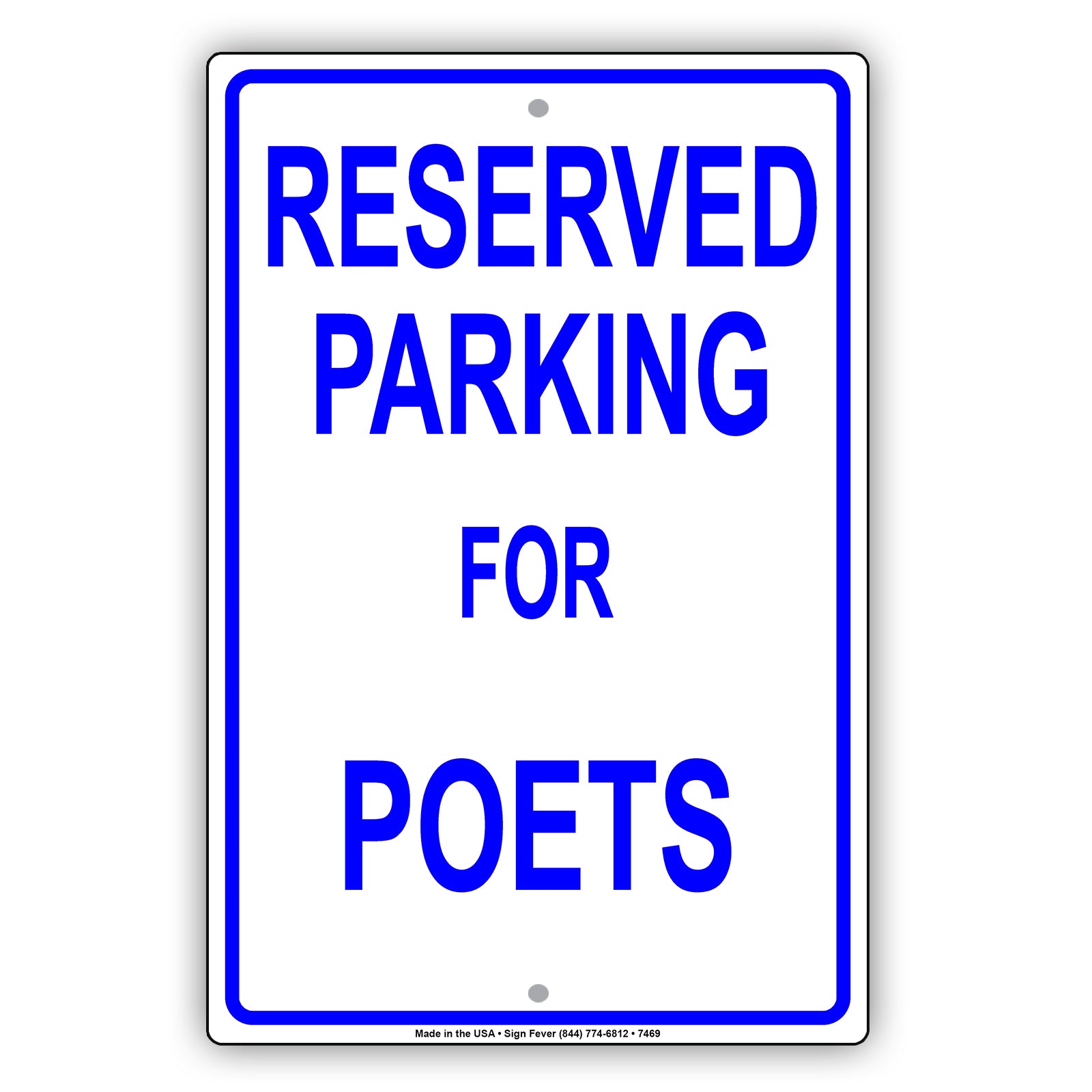 Reserved Parking For Poets Only All Others Will Be Towed Aluminum Metal Sign Plate