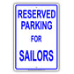 Reserved Parking For Sailors Only All Others Will Be Towed Aluminum Metal Sign Plate