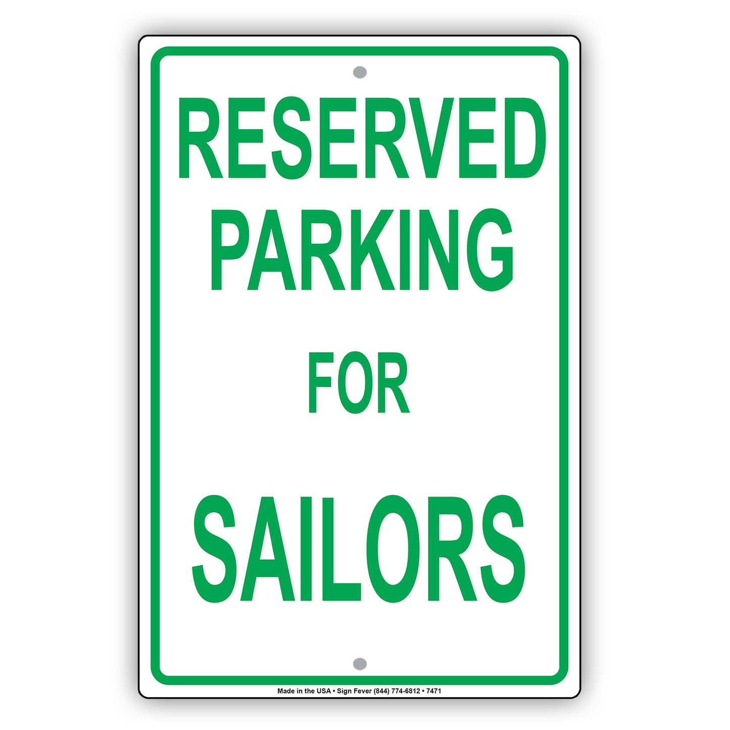 Reserved Parking For Sailors Only All Others Will Be Towed Aluminum Metal Sign Plate