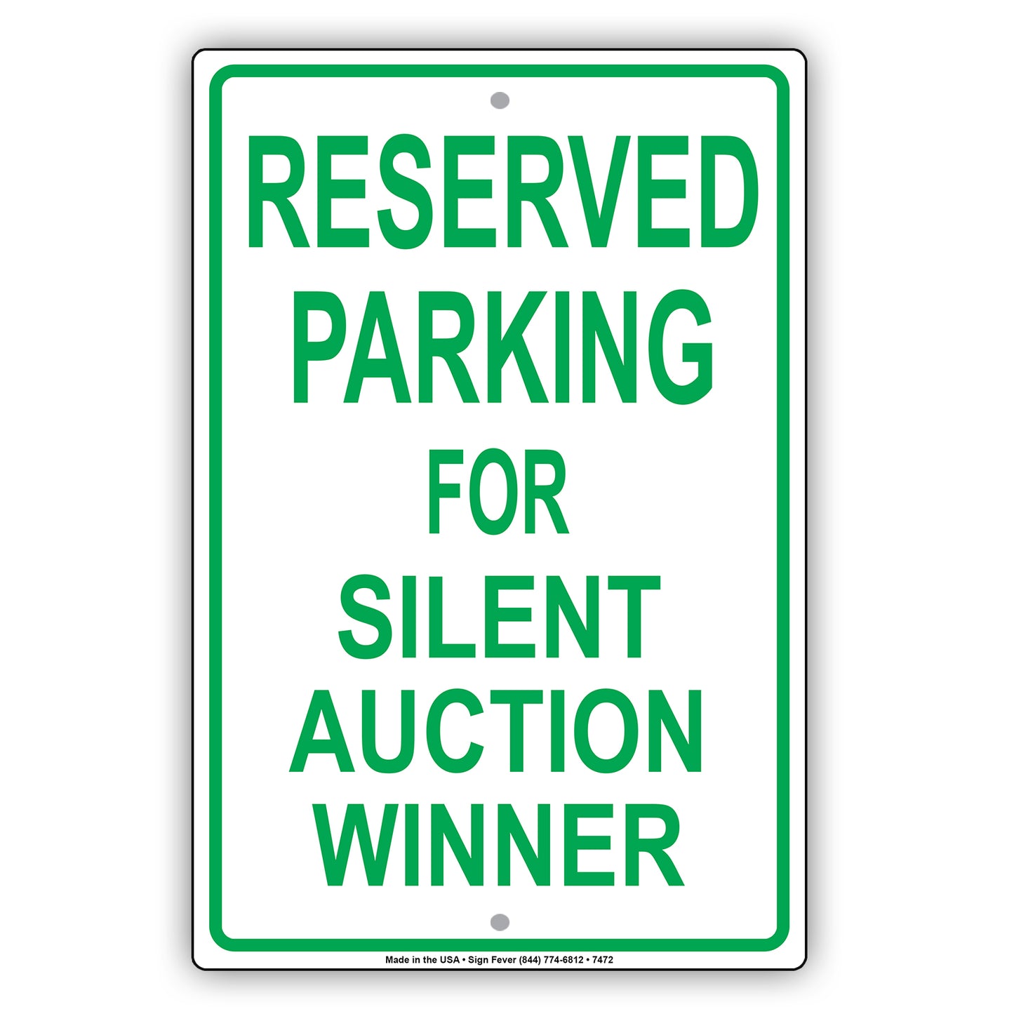 Reserved Parking For Silent Auction Winner Only All Others Will Be Towed Aluminum Metal Sign Plate
