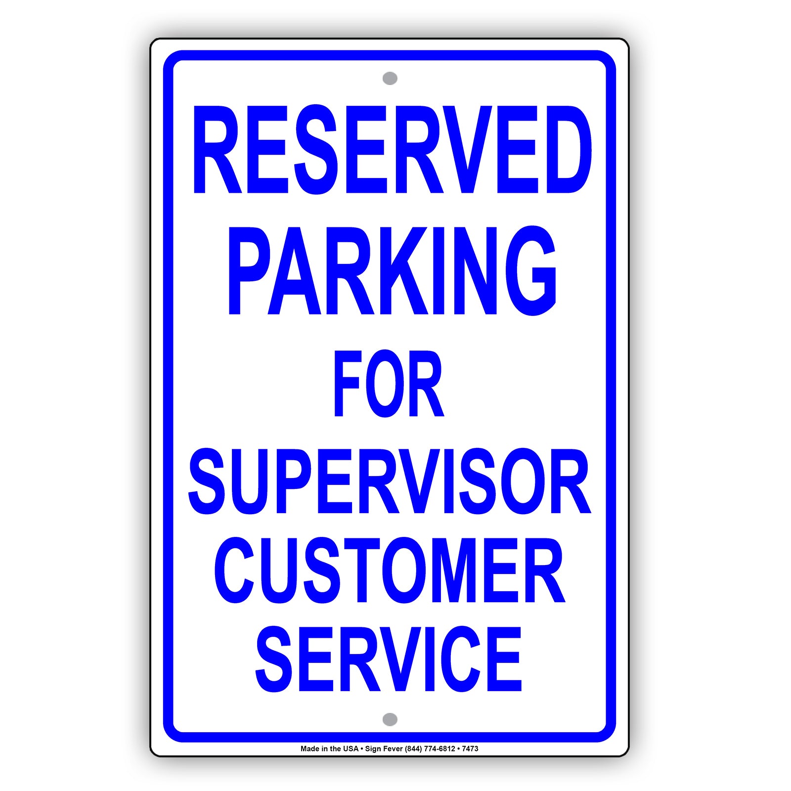 Reserved Parking For Supervisor Customer Service Only All Others Will Be Towed Aluminum Metal Sign Plate