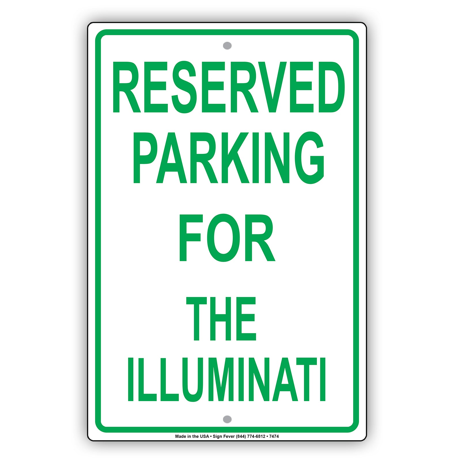 Reserved Parking For The Illuminati Only All Others Will Be Towed Aluminum Metal Sign Plate