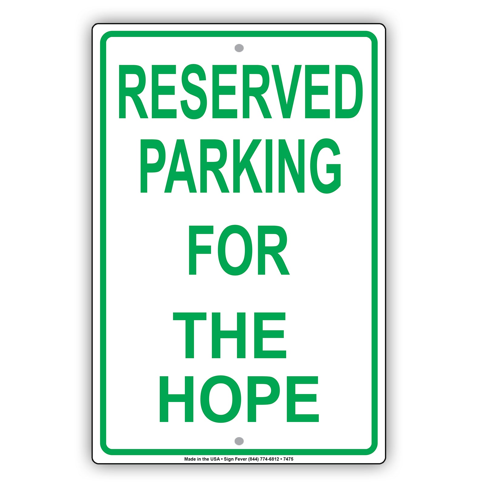 Reserved Parking For The Hope Only All Others Will Be Towed Aluminum Metal Sign Plate