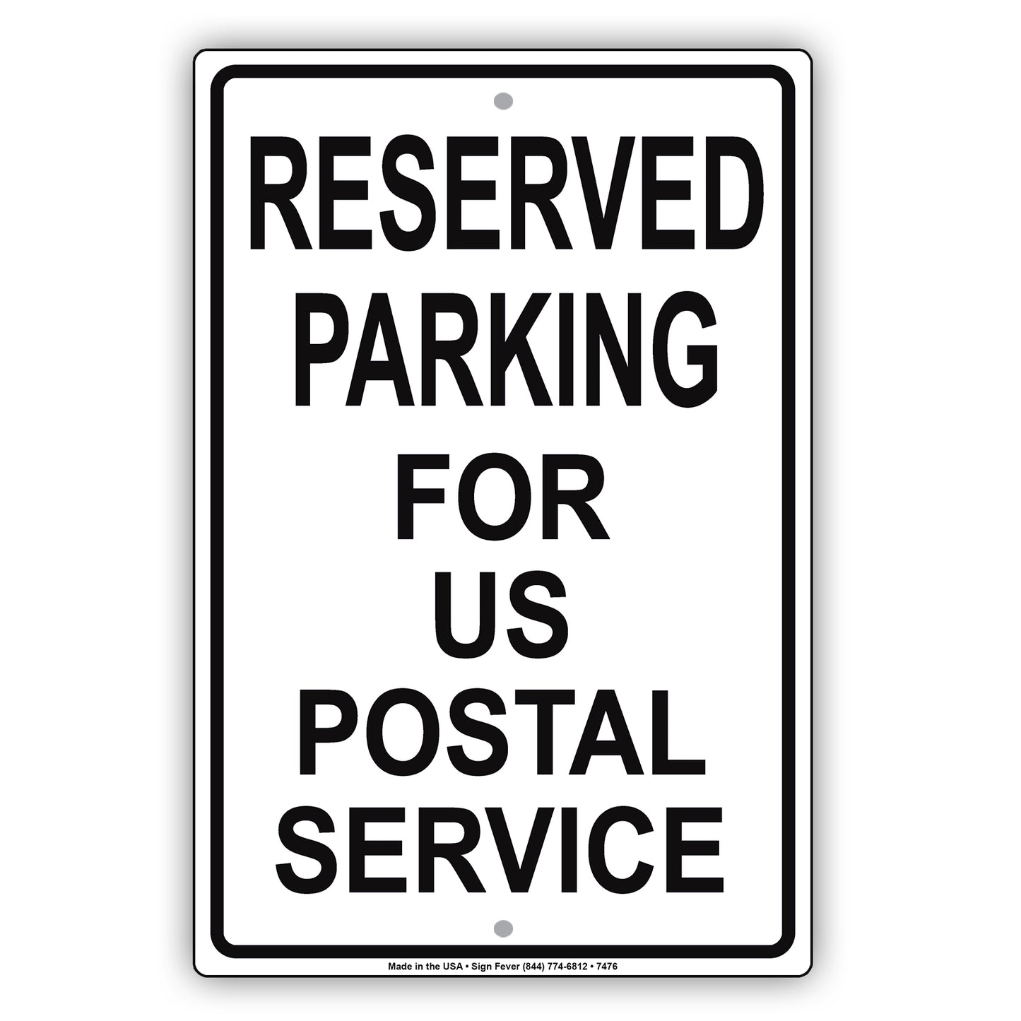 Reserved Parking For Us Postal Service Only All Others Will Be Towed Aluminum Metal Sign Plate