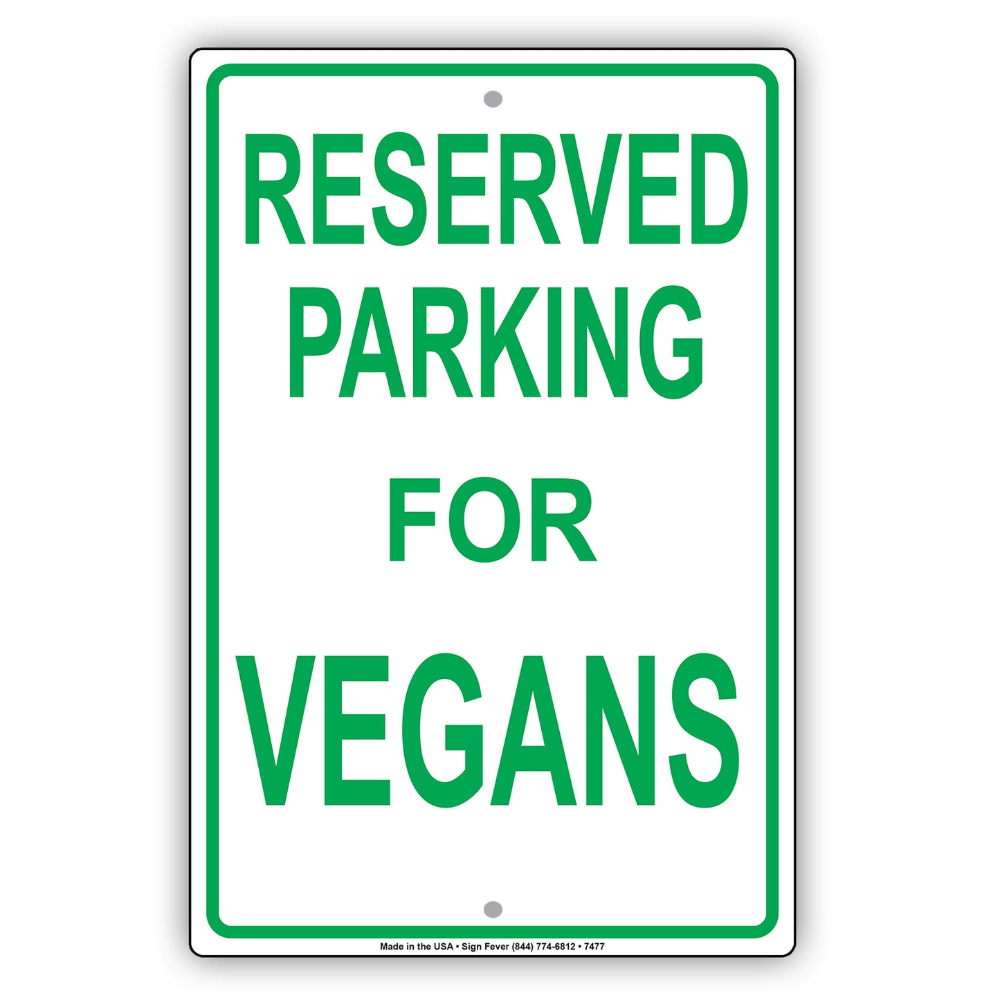 Reserved Parking For Vegans Only All Others Will Be Towed Aluminum Metal Sign Plate