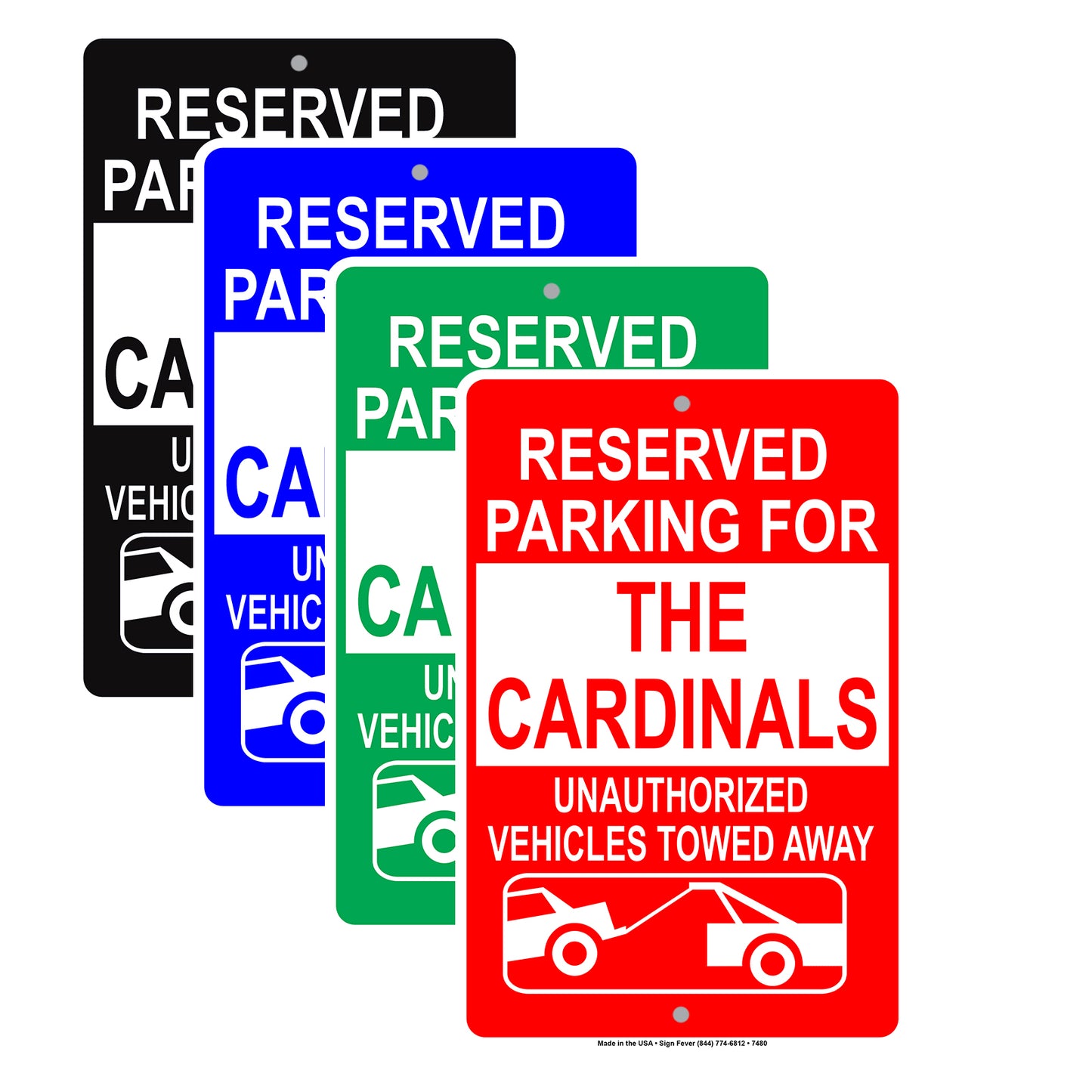 Reserved Parking For The Cardinals Unauthorized Vehicles Towed Away Aluminum Metal Sign Plate