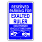 Reserved Parking For Exalted Ruler Unauthorized Vehicles Towed Away Aluminum Metal Sign Plate