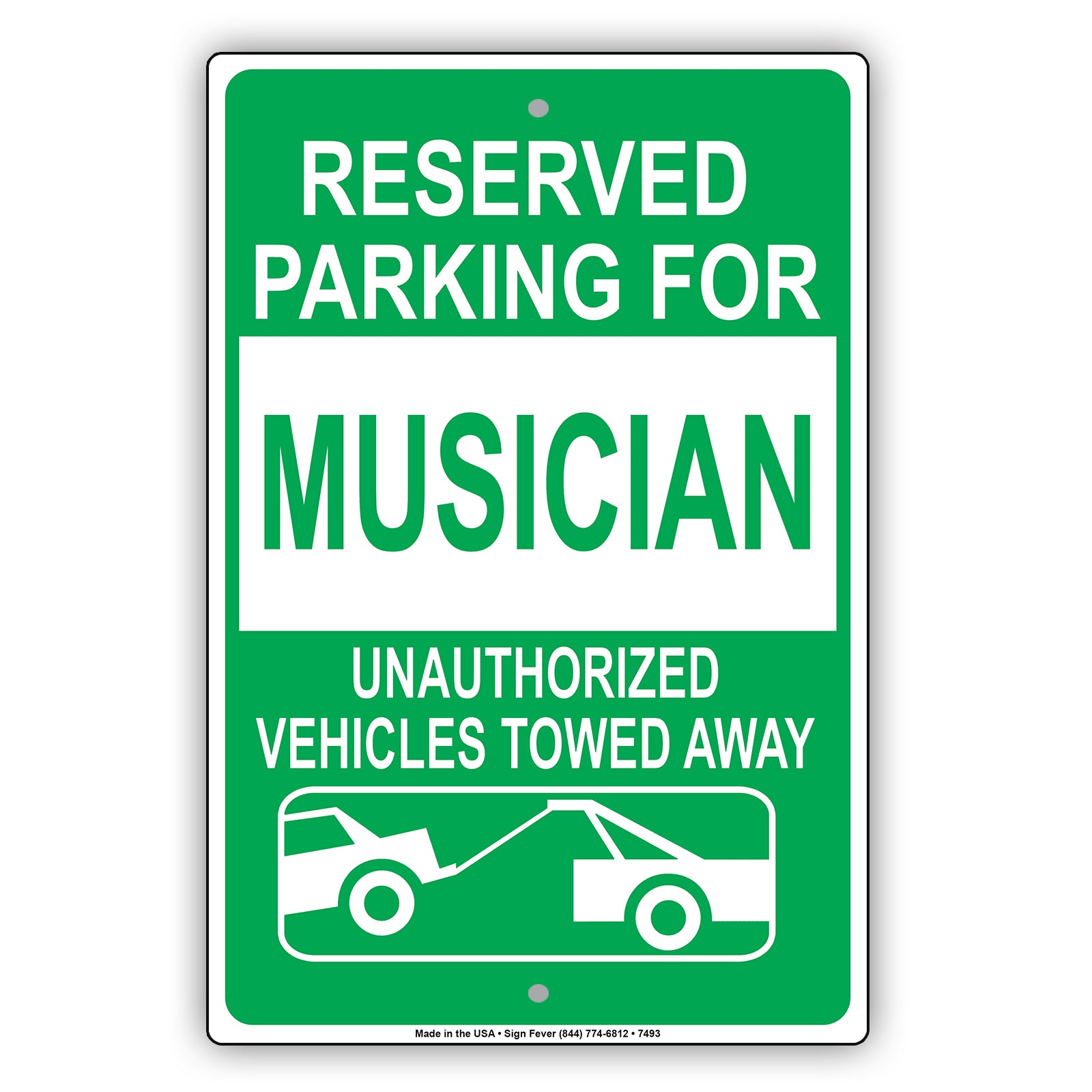 Reserved Parking For Musician Unauthorized Vehicles Towed Away Aluminum Metal Sign Plate