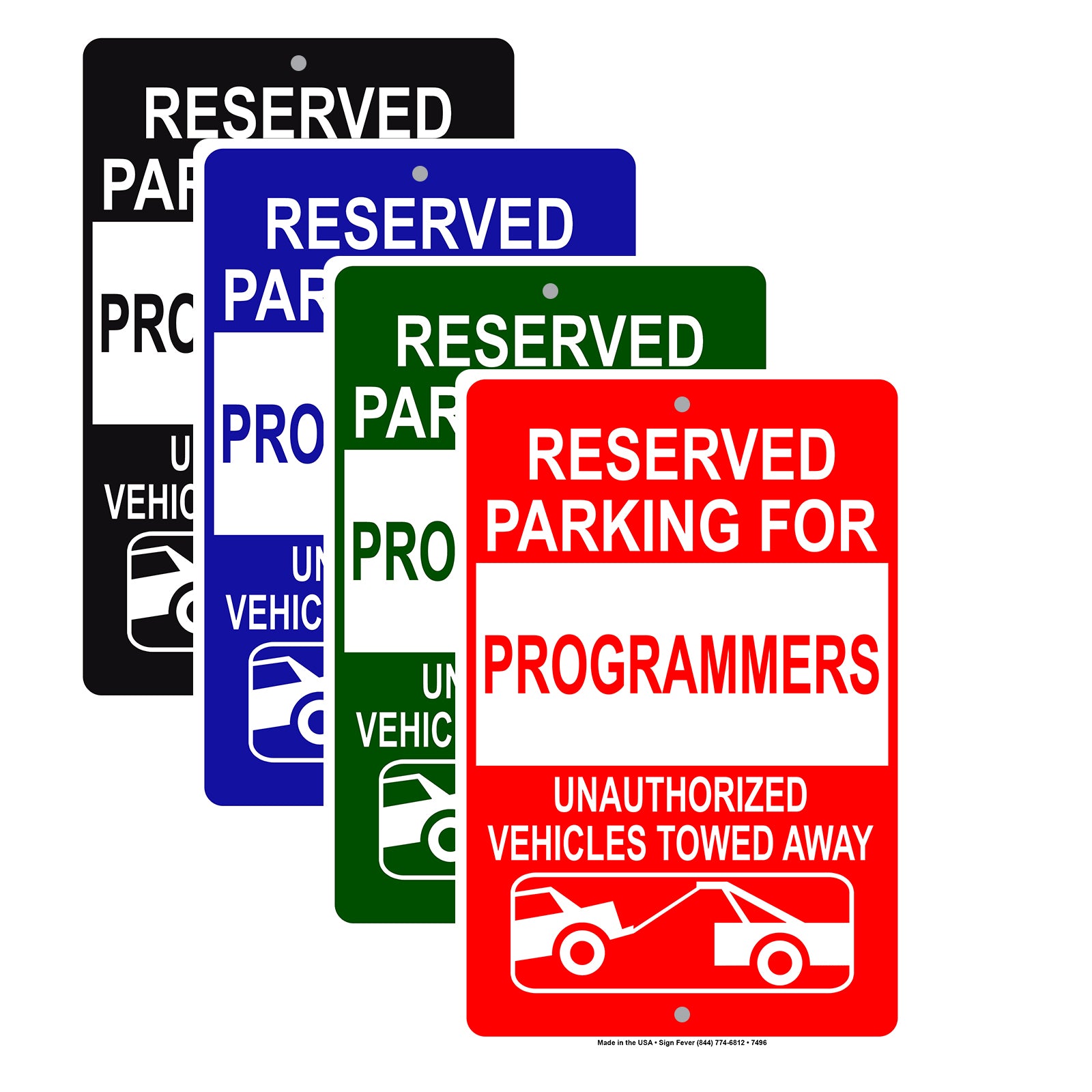 Reserved Parking For Programmers Unauthorized Vehicles Towed Away Aluminum Metal Sign Plate