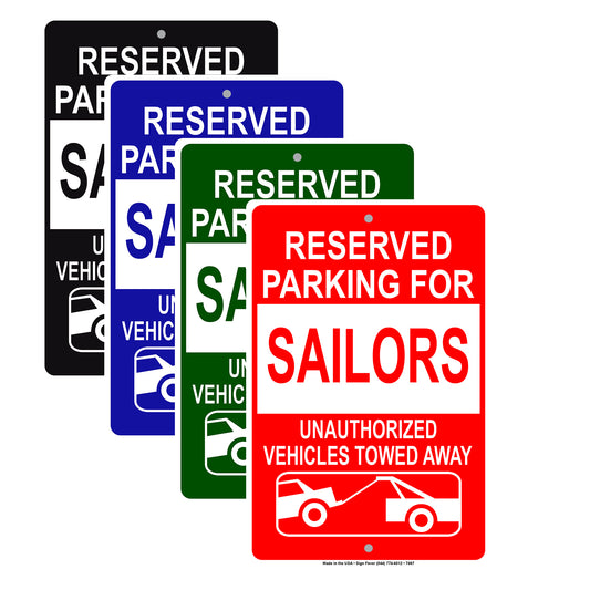 Reserved Parking For Sailors Unauthorized Vehicles Towed Away Aluminum Metal Sign Plate