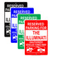 Reserved Parking For The Illuminati Unauthorized Vehicles Towed Away Aluminum Metal Sign Plate