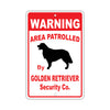 Warning Area Patrolled By Golden Retriever Security Co. Dog Sign