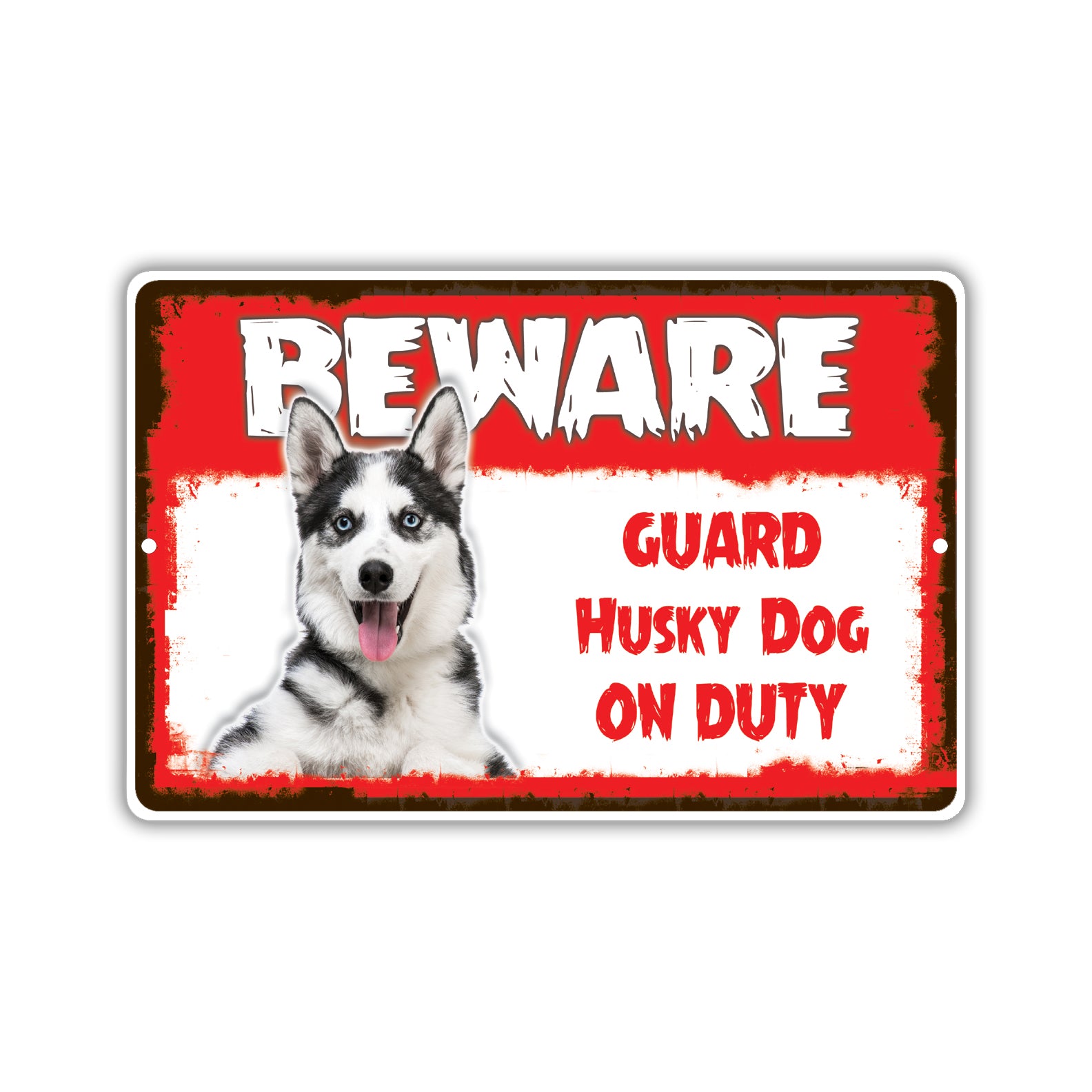 Beware! Guard Husky Dog On Duty | Metal Dog Sign – Sign Fever