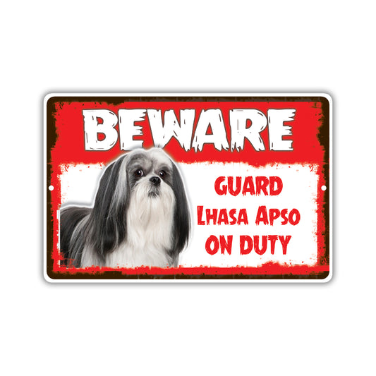 Beware! Guard Lhasa Apso Dog On Duty Dog Sign