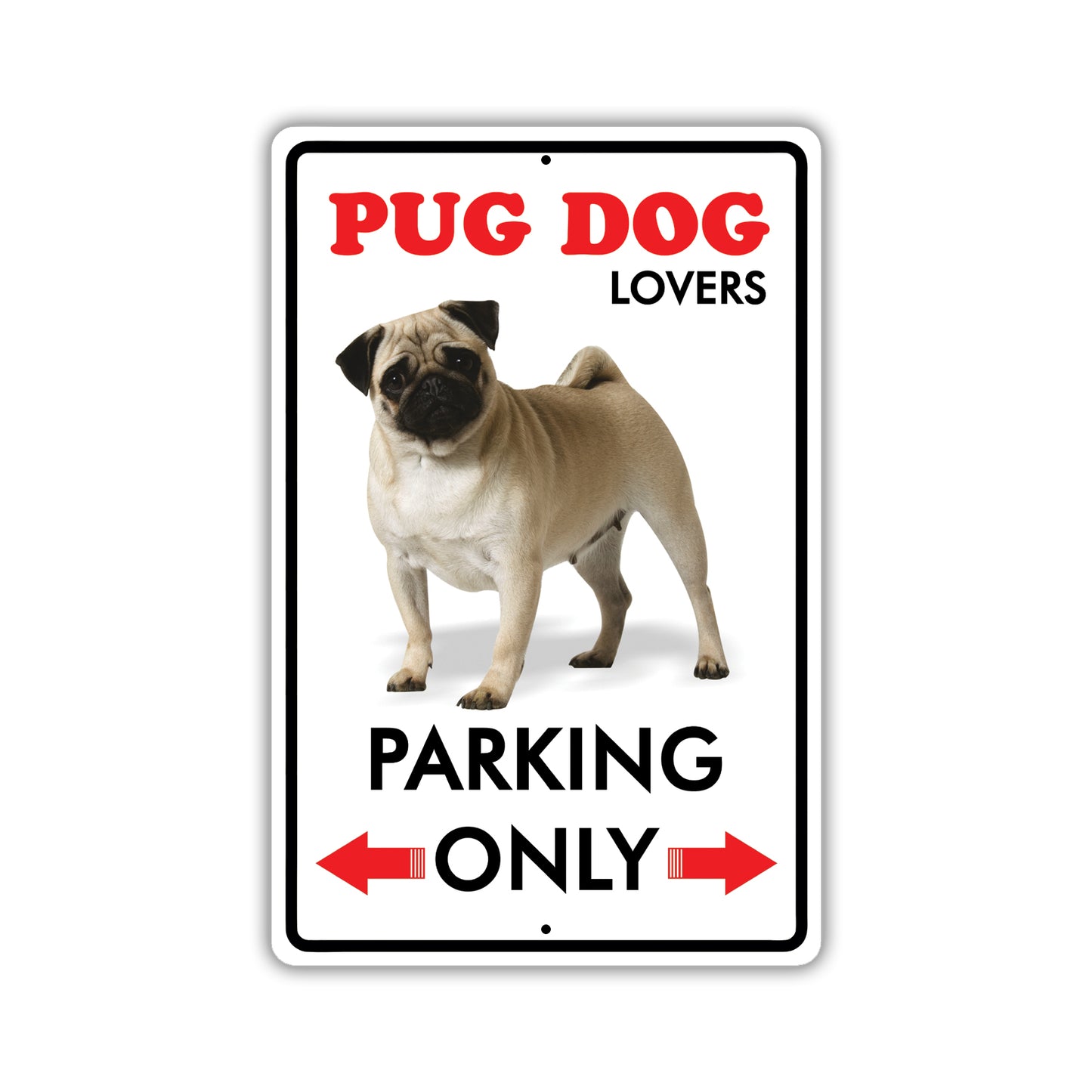 Beware! Guard Pug On Duty Dog Sign