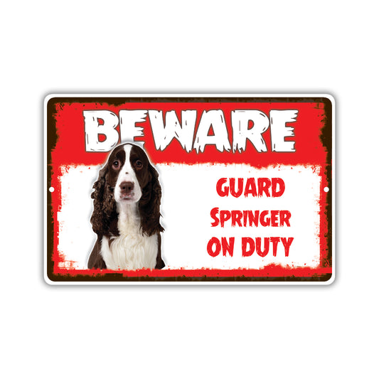 Beware! Guard Springer On Duty Dog Sign