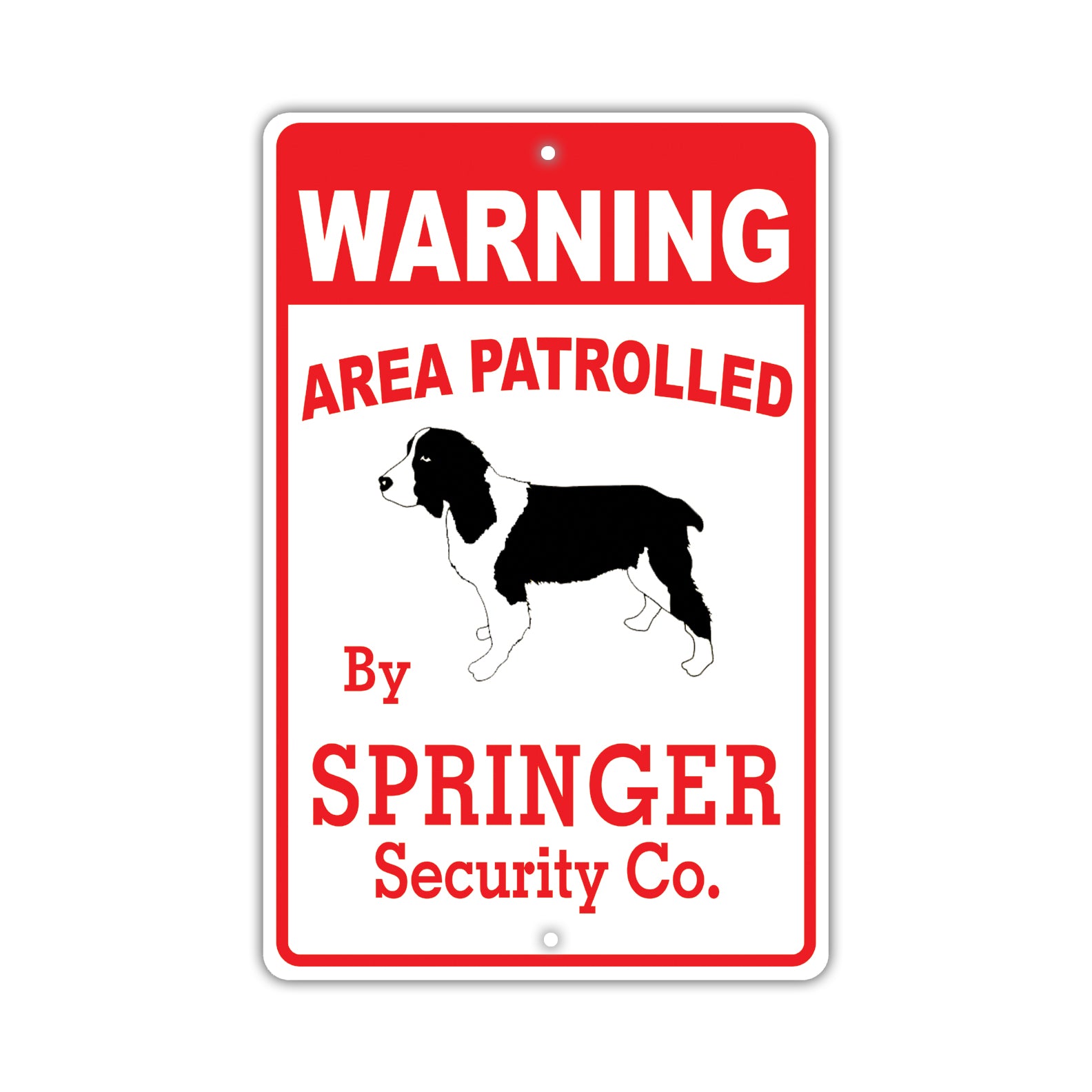 Warning Area Patrolled By Springer Security Co. | Metal Dog Sign – Sign ...