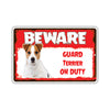 Beware! Guard Terrier On Duty Dog Sign