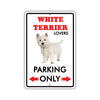 Beware! Guard White Terrier On Duty Dog Sign