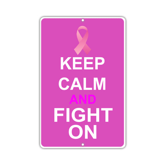 Keep Calm And Fight On With Humor Jokes Funny Gags Novelty Caution Alert Warning Aluminum