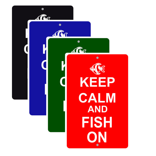 Keep Calm And Fish On With Humor Jokes Funny Gags Novelty Caution Alert Warning Aluminum Sign