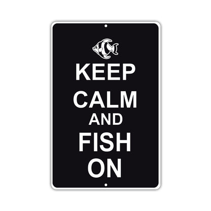 Keep Calm And Fish On With Humor Jokes Funny Gags Novelty Caution Alert Warning Aluminum Sign