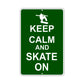 Keep Calm And Skate On With Humor Jokes Funny Gags Novelty Caution Alert Warning Aluminum Sign